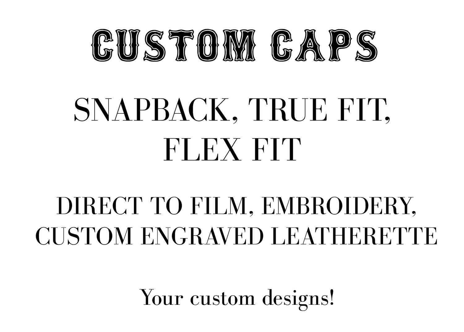 Custom Caps