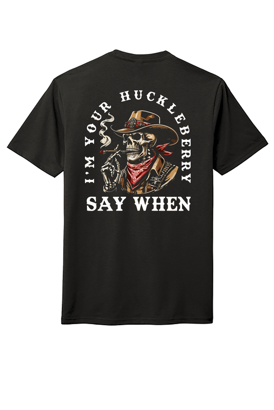 I'm Your Huckleberry